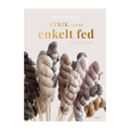 Strik med ét enkelt fed
